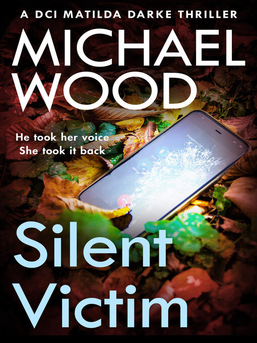 Title details for Silent Victim by Michael Wood - Available